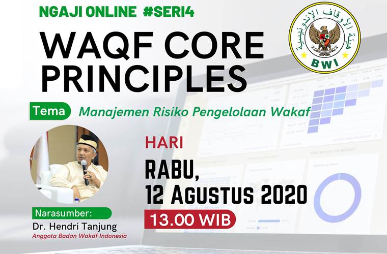 Materi Waqf Core Principles #Seri 4: Manajemen Risiko Pengelolaan Wakaf