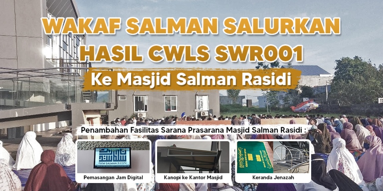 Wakaf Salman Salurkan Hasil CWLS SWR001