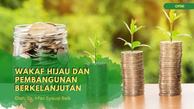 Wakaf Hijau dan Pembangunan Berkelanjutan