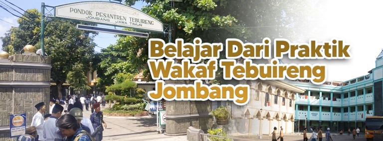 Belajar dari Praktik Wakaf Tebuireng Jombang