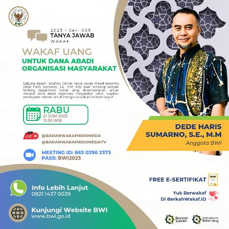 Materi Tanya Jawab Wakaf Seri 005 2023: Wakaf uang Sebagai Dana Abadi Organisasi Masyarakat