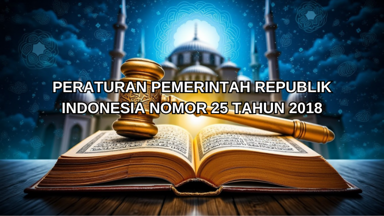 Peraturan Pemerintah RI Nomor 25 Tahun 2018 Tentang Perubahan Peraturan Pemerintah Nomor 42 Tahun 2006