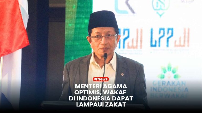 Menteri Agama Optimis, Wakaf di Indonesia dapat Lampaui Zakat