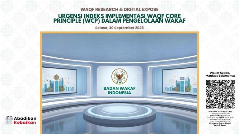 Materi Talkshow Waqf Research & Digital Expose, Seri 09: "Urgensi Indeks Implementasi Waqf Core Principle (WCP) dalam Pengelolaan Wakaf"