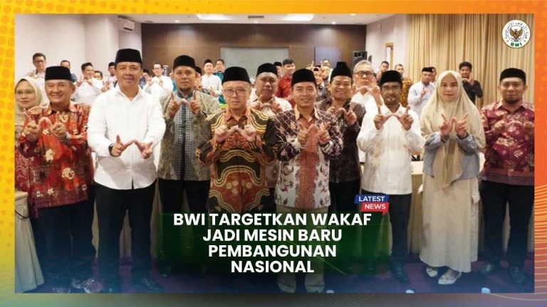 20251007 - BWI Targetkan Wakaf Jadi Mesin Baru Pembangunan Nasional
