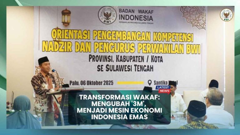 20251007 - Transformasi Wakaf Mengubah '3M', Menjadi Mesin Ekonomi Indonesia Emas