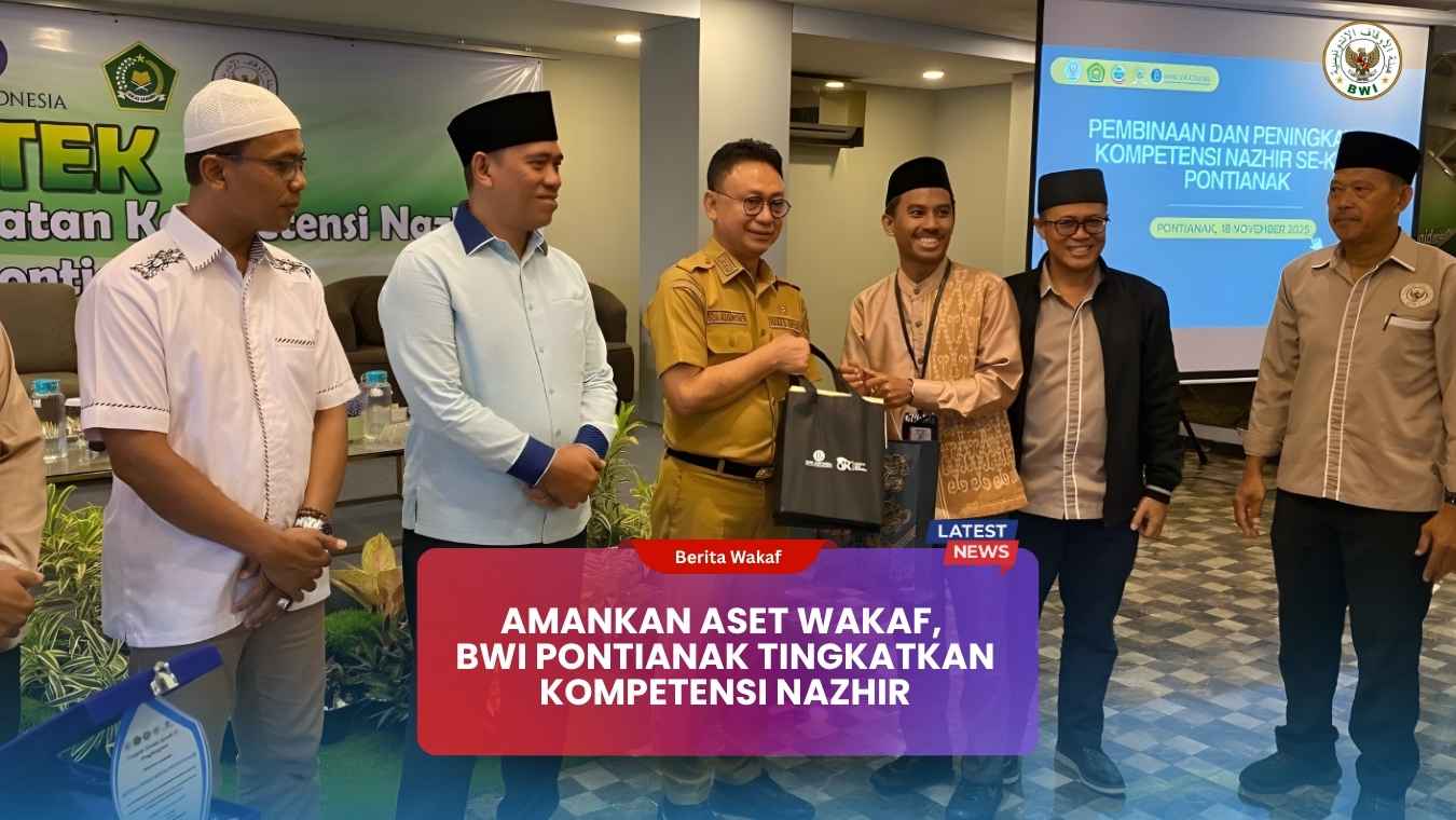 Amankan Aset Wakaf, BWI Pontianak Tingkatkan Kompetensi Nazhir